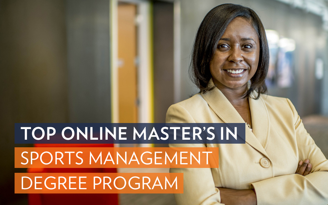 25 Best Online Master's in Sports Management for 2021 ...